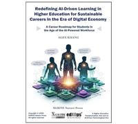 Redefining AI-Driven Learning in Higher Education for Future Sustainable Careers in the Era of Digital Economy