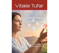 Redefining Autonomy: Choosing Life as an Act of Strength - Vol. 1 (SERIES V: Salvation Through Motherhood)