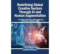 Redefining Global Creative Sectors Through AI and Human Augmentation