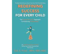 Redefining Success For Every Child: The Family, Flow & Fit Approach to Achieving Personal Best