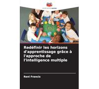 Redéfinir les horizons d'apprentissage grâce à l'approche de l'intelligence multiple