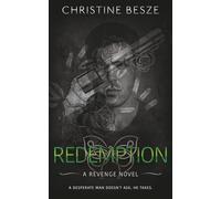 Redemption: An Enemies To Lovers Dark Mafia Romance (Revenge)
