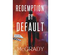 Redemption By Default: A Psychological Thriller