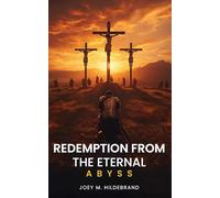 Redemption from the Eternal Abyss