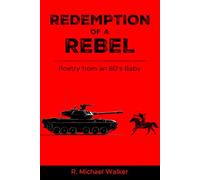 Redemption of a Rebel: Poetry from the novel 'Friends in Low Places'