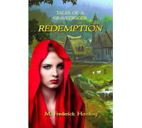 REDEMPTION Second Edition (Tales of a Gravedigger)