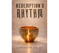 Redemption's Rhythm: God's Artistry In Broken Lives