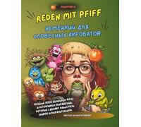 Reden mit Pfiff: Nur für Sprachhelden! (Deutsch mit Power)