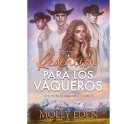 Redención para los Vaqueros: Un Romance de Enemigos a Amantes de Harén Inverso (Tres Veces el Vaquero)