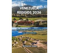 Redenen om Venezuela te bezoeken.: Redenen om Venezuela te bezoeken.