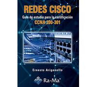Redes Cisco, Guía de estudio para la certificación CCNA 200-301 (MANUAL PRACTICO)