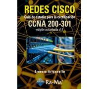 REDES CISCO. Guía de estudio para la certificación CCNA 200-301 v1.1 (PROFESIONAL)