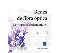 Redes de fibra óptica: Conceptos fundamentales (Epsilon)