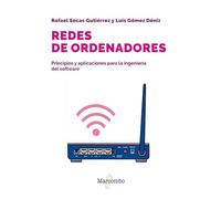 Redes de ordenadores: Principios y aplicaciones para la ingeniería del software
