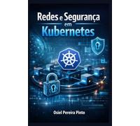 Redes e Segurança em Kubernetes