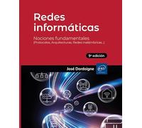 Redes informáticas: Nociones Fundamentales (9ª edición) - (Protocolos, Arquitecturas, Redes inalámbricas...) (Recursos Informáticos)