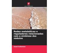 Redes metabólicas e reguladoras relacionadas com a simbiose dos nódulos