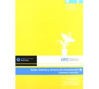 Redes, sistemas y servicios de comunicación: Exámenes resueltos: 3 (UPCGrau)