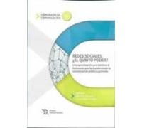 Redes Sociales. ¿el Quinto Poder?