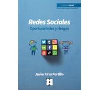 Redes Sociales. Oportunidades Y Riesgos