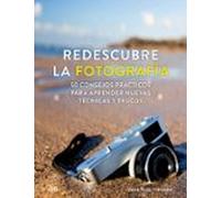 Redescubre La Fotografia