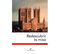 REDESCUBRIR LA MISA
