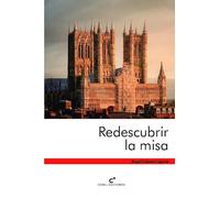 REDESCUBRIR LA MISA