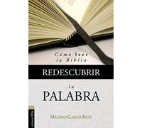 Redescubrir la Palabra – Cómo leer la Biblia – Teología