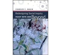 Redesigning Social Inquiry: Fuzzy Sets and Beyond