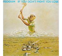 Redgum - If You Don't Fight You Lose [Vinilo]