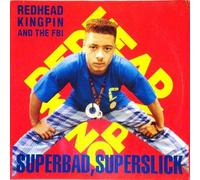 Redhead Kingpin And The FBI - Superbad, Superslick - Virgin - 612 811, 10 Records - TENX286