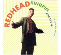 Redhead Kingpin & The F.B.I. - Album With No Name
