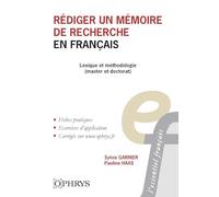 Rédiger un mémoire de recherche en français: Lexique et méthodologie (master et doctorat)