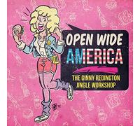 Redington,Ginny - Open Wide America: The Ginny Redington Jingle Workshop [Vinilo]