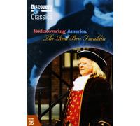 Rediscovering America: The Real Ben Franklin