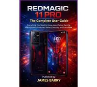 REDMAGIC 11 PRO: The Complete User Guide