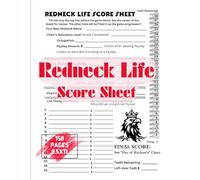 Redneck Life Score Sheet: Track every hilarious moment in your Playing Board Game and Recording Your Score