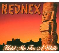 Rednex - Hold Me for a While [Import]