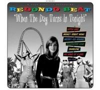 Redondo Beat - When The Day Turns In Tonight
