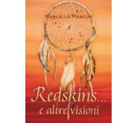 Redskins... E Altre Visioni (ebook)
