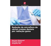 Redução da microflora de vários cremes dentais por radiação gama