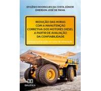 Redução Das Horas Com A Manutenção Corretiva Dos Motores Diesel A Part