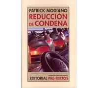 Reducción de condena | Patrick Modiano
