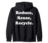 Reduce Reuse Recycle Environmental Awareness Sudadera con Capucha