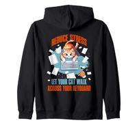 Reduce stress. Let your cat walk across your keyboard Sudadera con Capucha