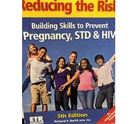 Reducing the Risk: Building Skills to Prevent Pregnancy, Std & HIV
