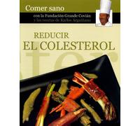 Reducir el colesterol (Comer Sano)
