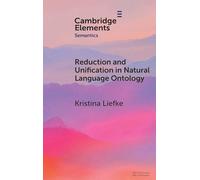 Reduction and Unification in Natural Language Ontology (Elements in Semantics)