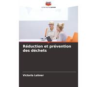 Réduction et prévention des déchets