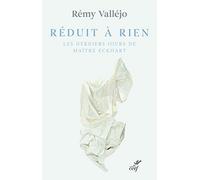 Réduit à rien: Les derniers jours de maître Eckhart